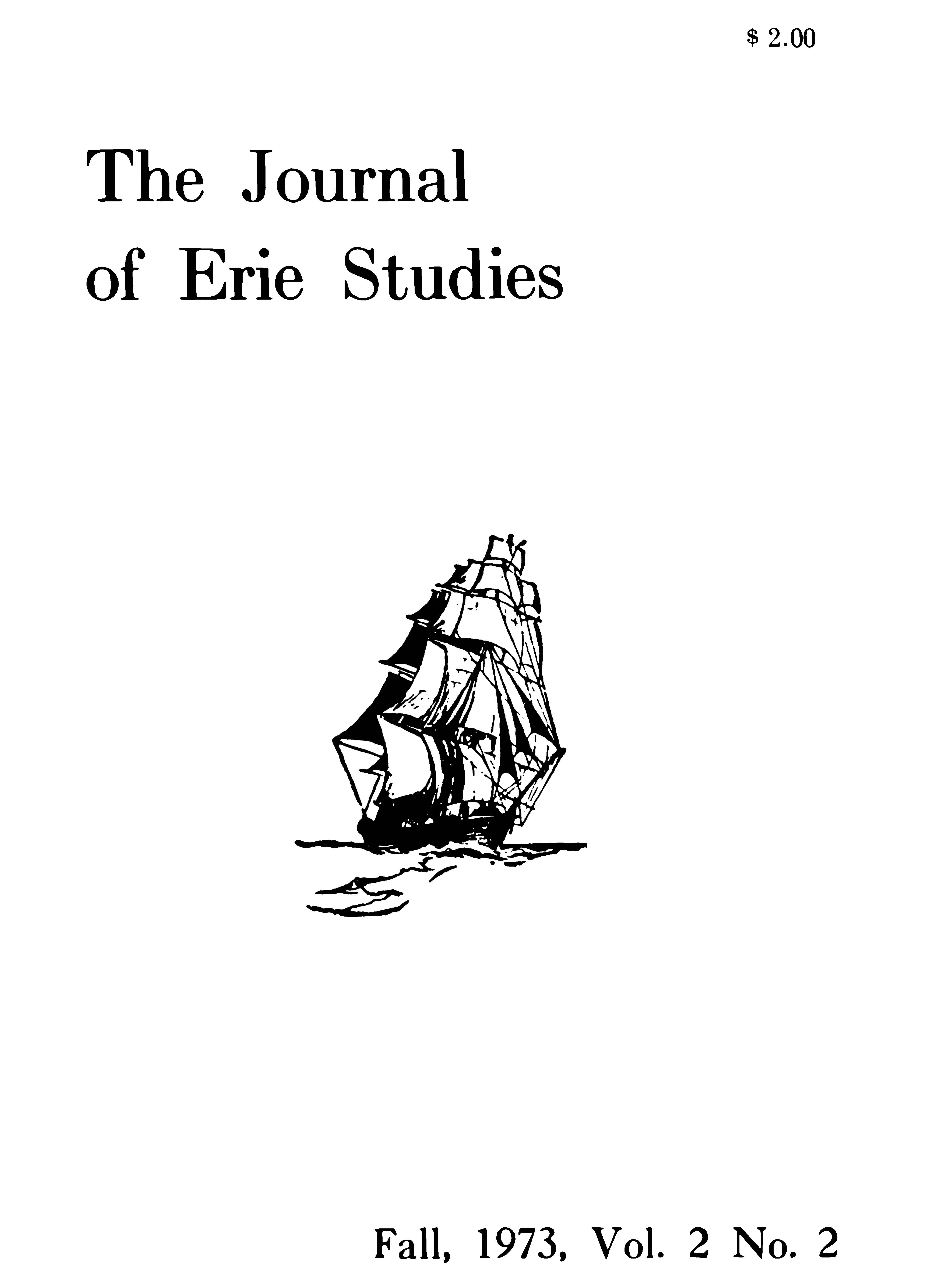 Sketch of a ship with the text, "The Journal of Erie Studies, Fall, 1973, Vol. 2, No. 2."