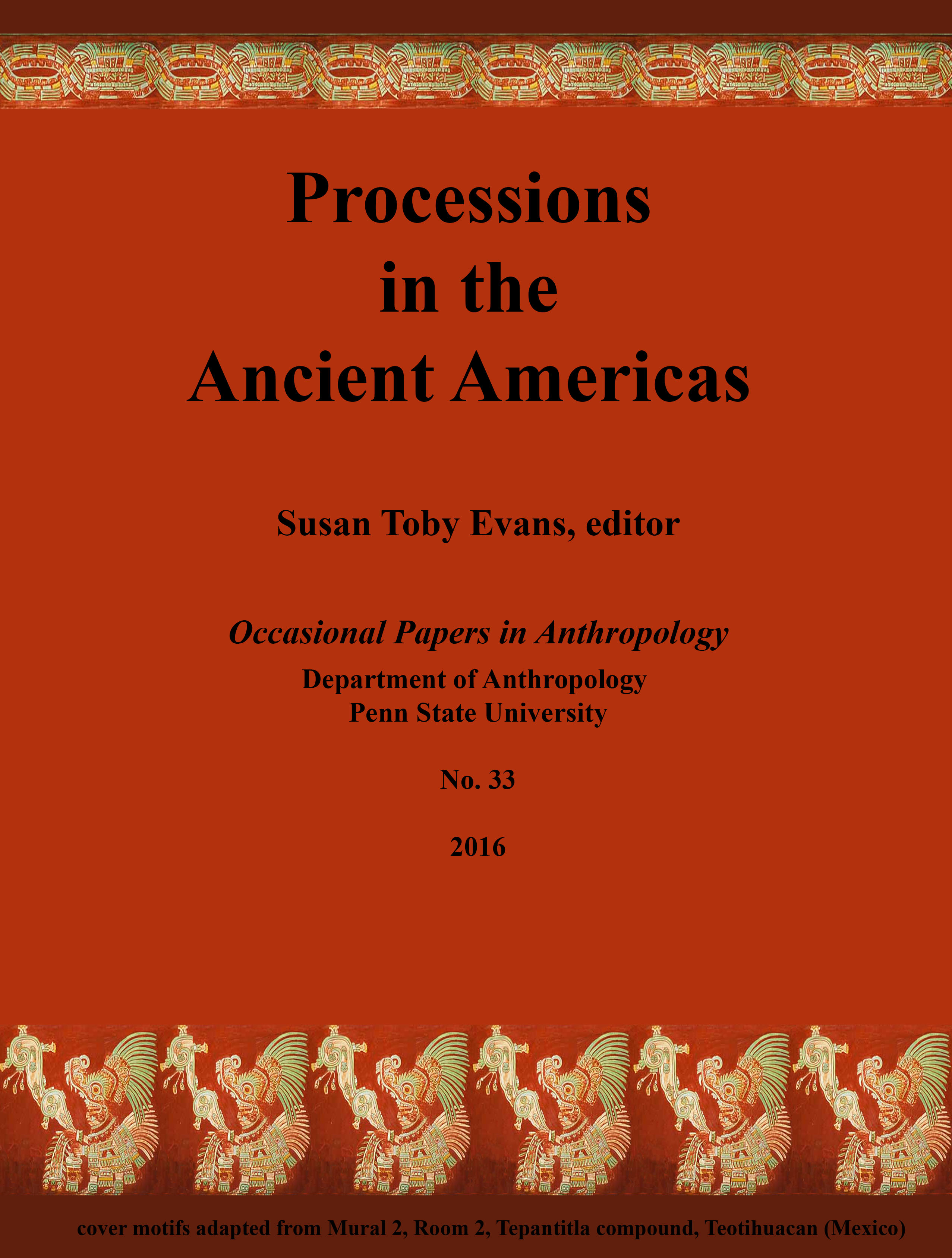 					View No. 33: Processions in the Ancient Americas
				