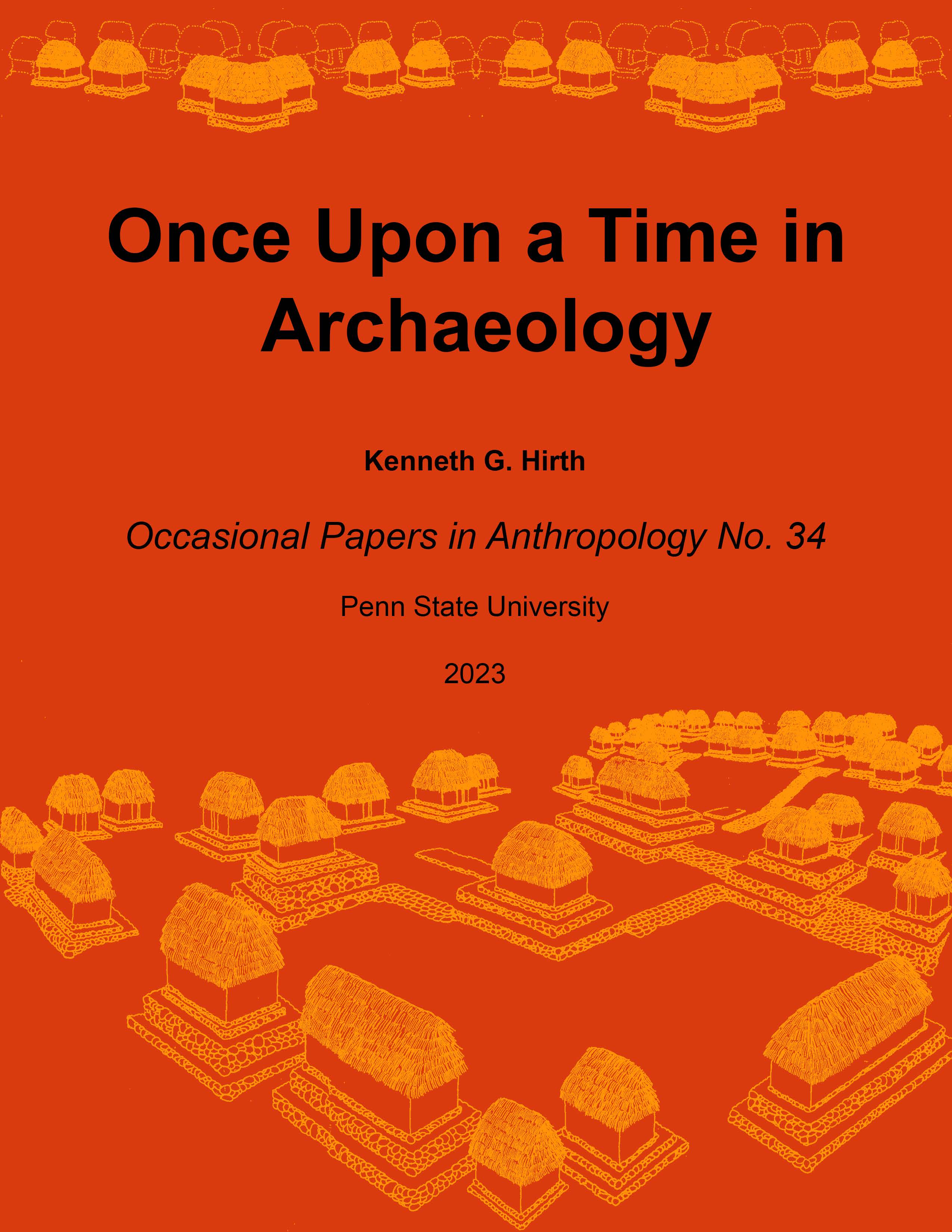 					View No. 34: Once Upon a Time in Archaeology
				