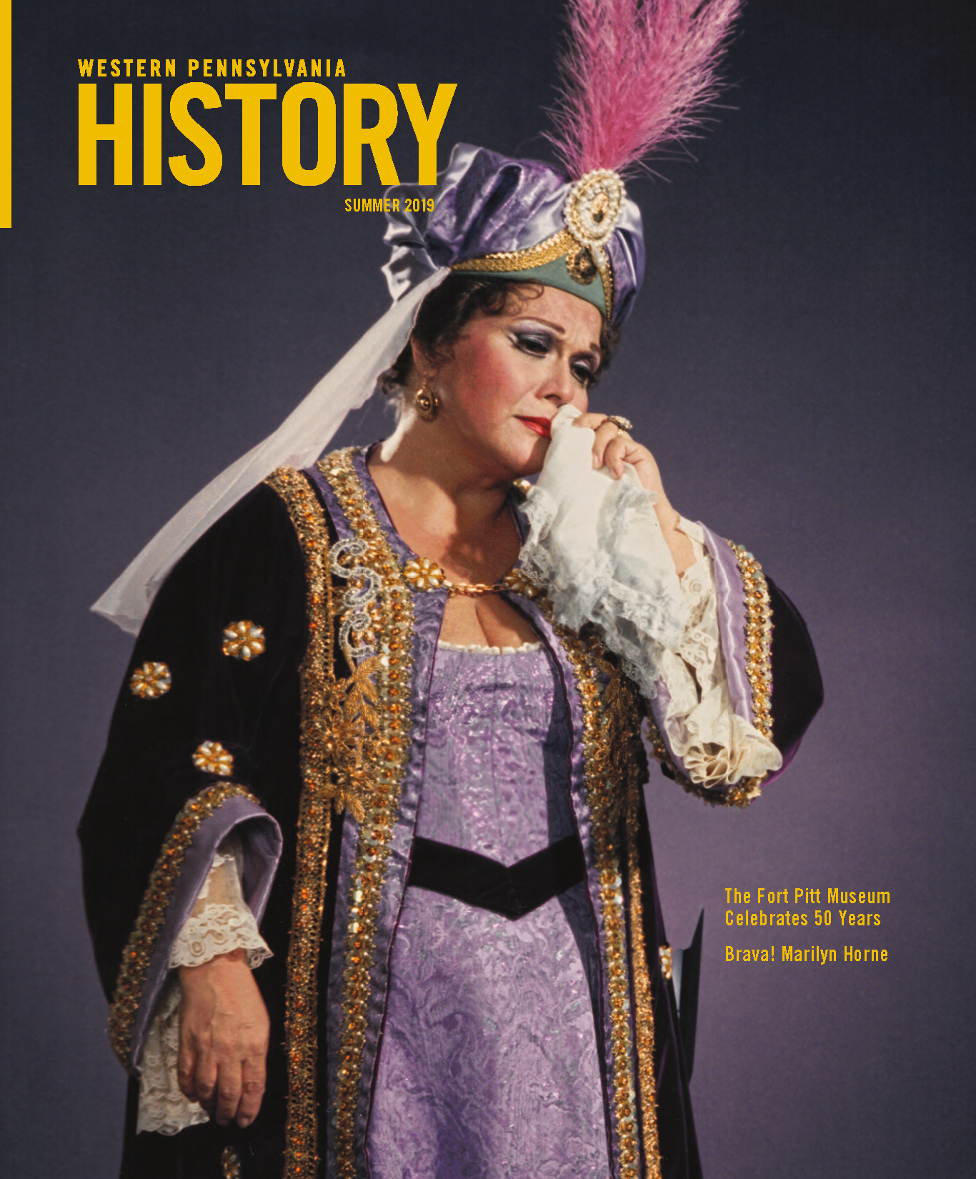 Front cover of Western Pennsylvania History Summer 2019. Color photo of a sumptuously dressed woman holding a handkerchief.